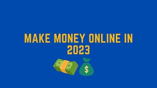 Best Ways To Make Money Online In 2023
