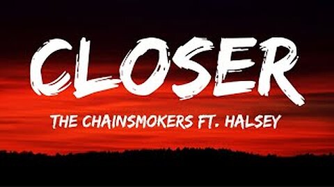 The Chainsmokers - Closer (Lyrics) ft. Halsey Halsey #TheChainsmokers #Closer