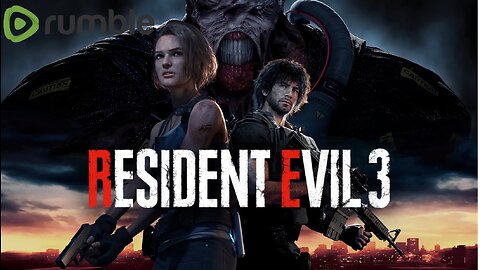 Resident Evil 3 Remake LiveStream #RUMBLE TAKE OVER!