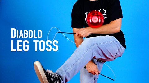 Leg Toss Diabolo Trick - Learn How