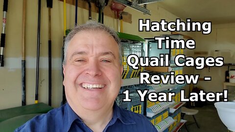 Hatching Time Quail Cages Review - 1 Year Later