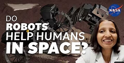 Do Robots Help Humans in Space? We Asked a NASA Technologist