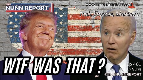 Ep 461 Trump / Biden Debate: What Was That? | Trump Rally Virginia Watch party | The Nunn Report