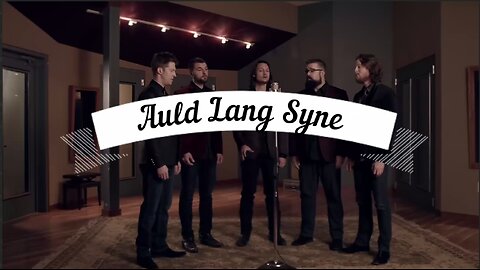 Auld Lang Syne - Home Free (432 Hz)