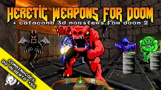 Heretic Weapons for Doom + Catacomb 3D monsters for Doom 2 [Combinações do Alberto 86]
