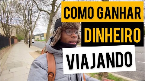 COMO GANHAR DINHEIRO VIAJANDO | @Negritinh Pelo Mundo