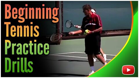 Beginning Tennis - Practice Drills featuring Coach Dick Gould
