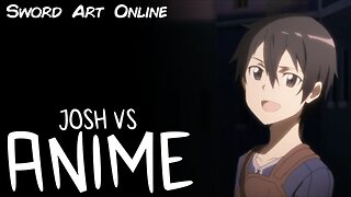 Sword Art Online Episode 1 review and analysis - Josh vs Anime