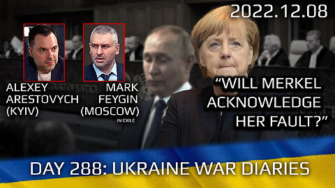 War Day 288: war diaries w/Advisor to Ukraine President, Intel Officer @Alexey Arestovych & #Feygin