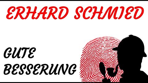 KRIMI Hörspiel - Erhard Schmied - GUTE BESSERUNG