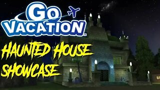 Go Vacation - Haunted House Showcase