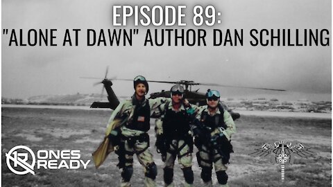 Dan Schilling- AFSOC Operator, Author, Extreme Sports Madman!