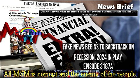 Ep. 3186a - Fake News Begins To Backtrack On Recession, 2024 In Play