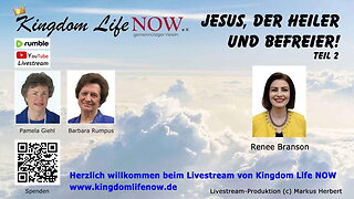 Jesus, der Heiler und Befreier! - Teil 2 (Renee Branson)