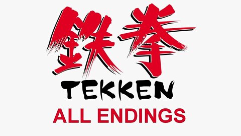 Tekken 1 - ALL Endings