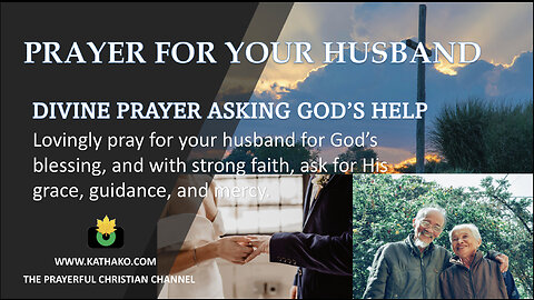 Prayer for your Husband (Woman's Voice), arm your marriage and union with God’s Word. Be blessed!