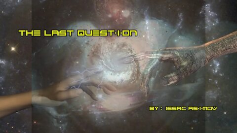 Sci Fi | Creepypasta | The Last Question