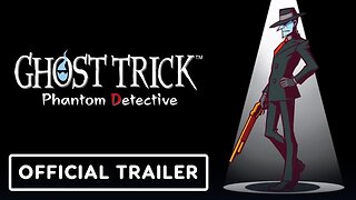 Ghost Trick - Official 'The History of Ghost Trick: Phantom Detective' Trailer