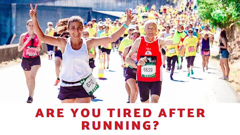 Are You Tired After Running?
