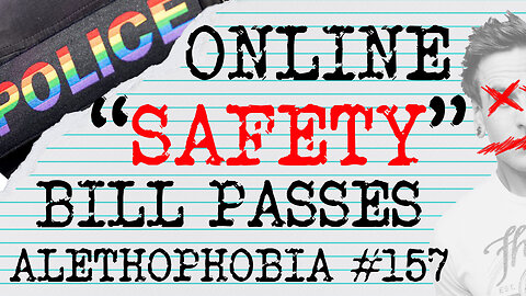 ENGLAND'S "ONLINE SAFETY" BILL HAS PASSED