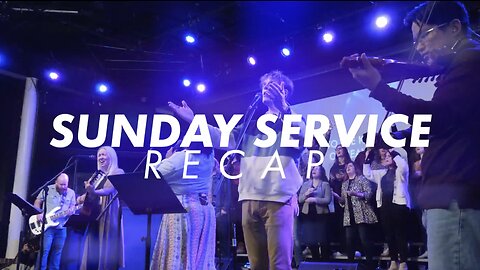 Sunday Service Recap 2-12-2023