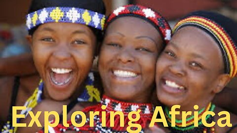 Exploring Africa: A Journey Through Diversity