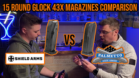 Glock 43x 15 Round Magazines - Shield Arms S15 vs PSA Dagger Micro Comparison