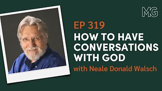 Coincidence or Conversation with God? with Neale Donald Walsch | The Mark Groves Podcast