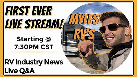 December RV Industry Talk + Live Q&A with Myles RV's