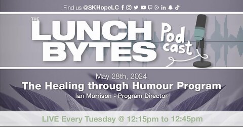 May 28/24 - LB - Healing Through Humour w. Ian Morrison