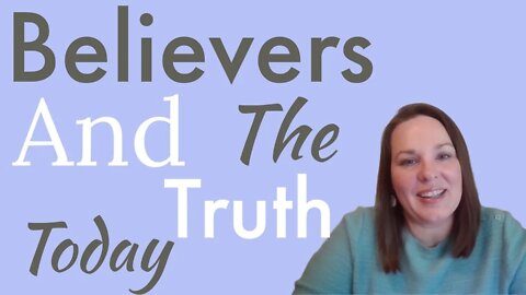 Believers and the Truth Today #shorts #believer #christianity