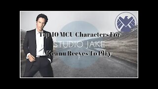 Top 10 MCU Characters For Keanu Reeves To Play | StudioJake Archives