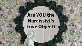 How Narcissist Makes YOU His Love Object: Narcissistic Transferences, in Shared Fantasy, Anaclisis