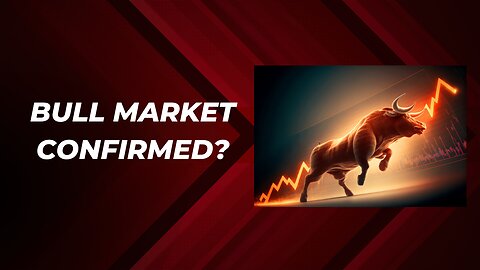 Bull market confirmed? + earnings news