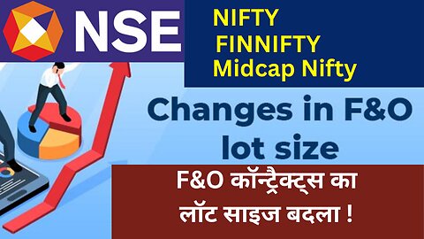 NSE revises lot size of Nifty 50 contracts