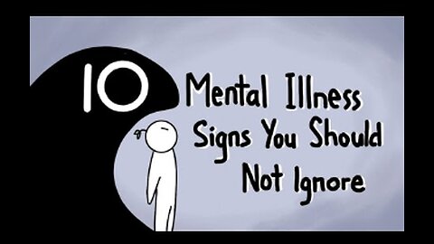 10 Mental Illness Signs You Should Not Ignore