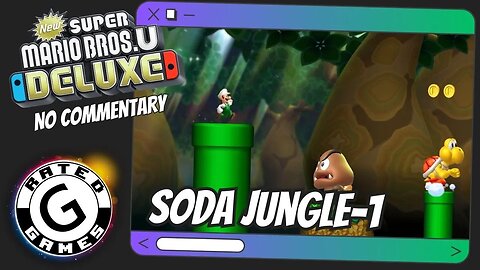 Soda Jungle-1 - Jungle of the Giants ALL Star Coins - New Super Mario Bros U Deluxe