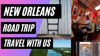 New Orleans (2022) Road trip day one