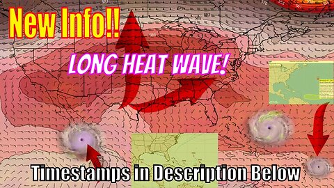 Huge Tropical Update & Update On Long Duration Heat Wave Coming! - The WeatherMan Plus
