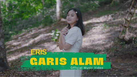ERIS - Garis Alam ( Official Music Video )