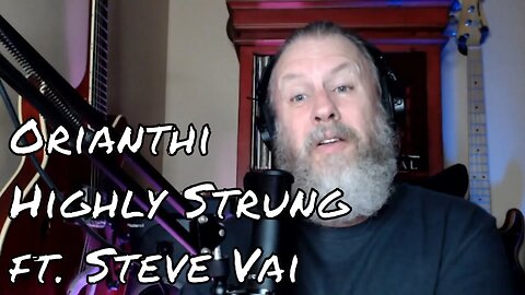 Orianthi - Highly Strung ft. Steve Vai - First Listen/Reaction