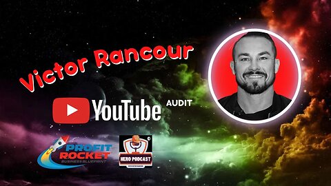 Victor Rancour YOUTUBE Channel Audit