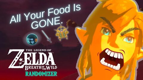 Zelda Randomizer: YOU TOOK ALL OUR FOOD.