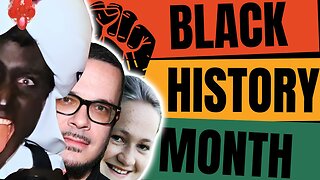BLACK HISTORY MONTH: How Are You Celebrating?