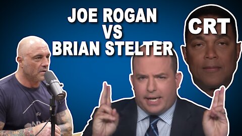Joe Rogan vs Brian Stelter - Don Lemon at it again?