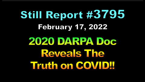 2020 DARPA Doc Reveals The Truth on COVID!