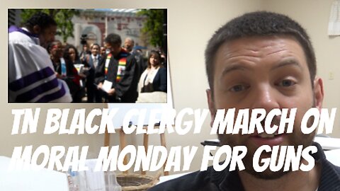 TN Black Clergy March On Moral Monday For Guns