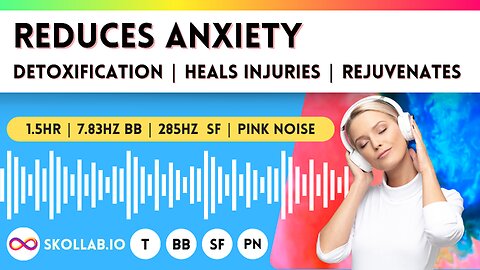 Reduce Anxiety + Detoxification + Healing | 7.8Hz Theta Binaural Beat + 285Hz Solfeggio + Pink noise
