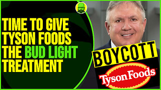 TIME TO GIVE TYSON FOODS THE BUD LIGHT TREATMENT