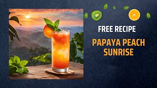 Free Papaya Peach Sunrise Recipe 🌅🥭